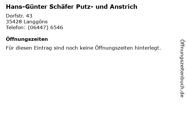 Hans-Günter Schäfer Putz- und Anstrich in Langgöns: Adresse und Öffnungszeiten