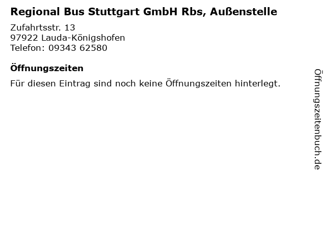 Regional Bus Stuttgart GmbH Rbs, Außenstelle in Lauda-Königshofen: Adresse und Öffnungszeiten