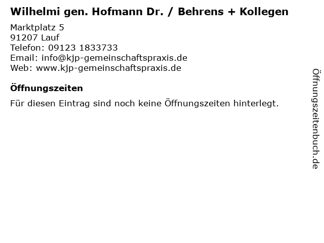 Wilhelmi gen. Hofmann Dr. / Behrens + Kollegen in Lauf: Adresse und Öffnungszeiten