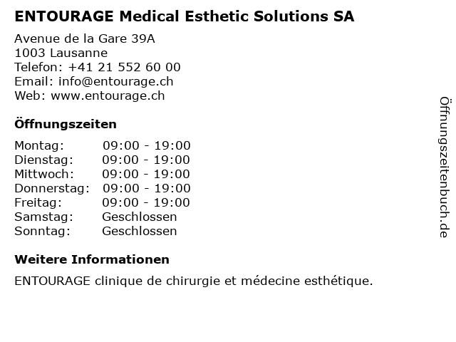 ENTOURAGE Medical Esthetic Solutions SA in Lausanne: Adresse und Öffnungszeiten