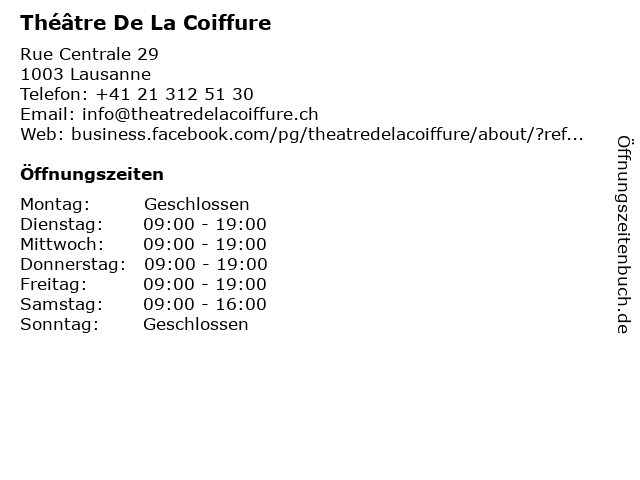Théâtre De La Coiffure in Lausanne: Adresse und Öffnungszeiten