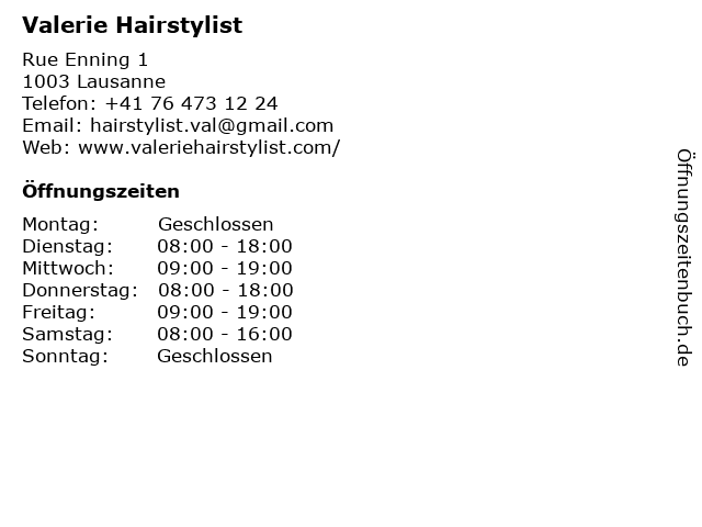 Valerie Hairstylist in Lausanne: Adresse und Öffnungszeiten
