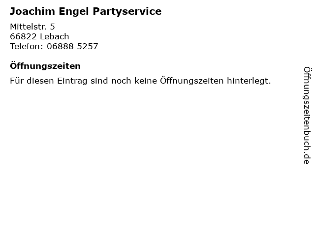 Joachim Engel Partyservice in Lebach: Adresse und Öffnungszeiten
