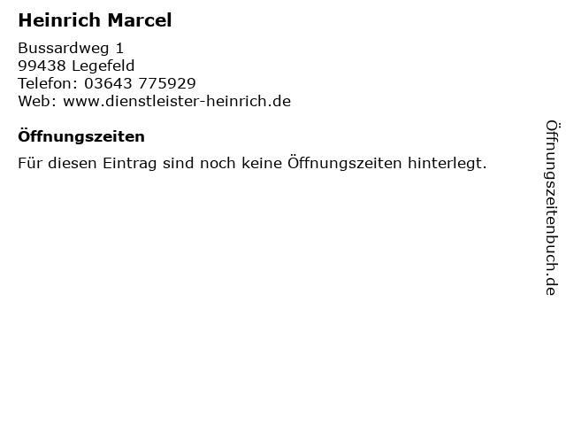 Heinrich Marcel in Legefeld: Adresse und Öffnungszeiten