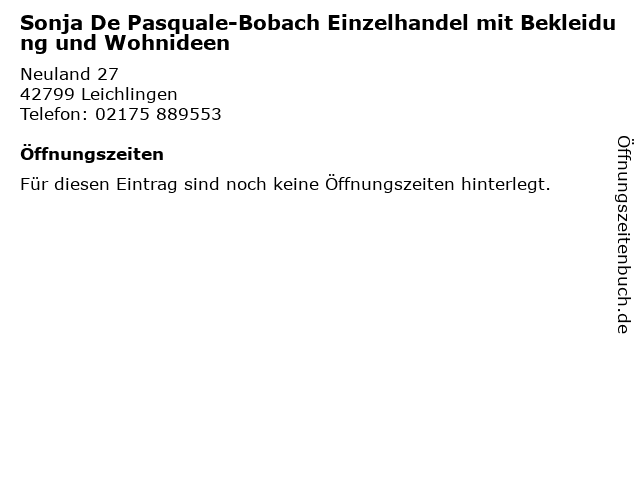 Sonja De Pasquale-Bobach Einzelhandel mit Bekleidung und Wohnideen in Leichlingen: Adresse und Öffnungszeiten