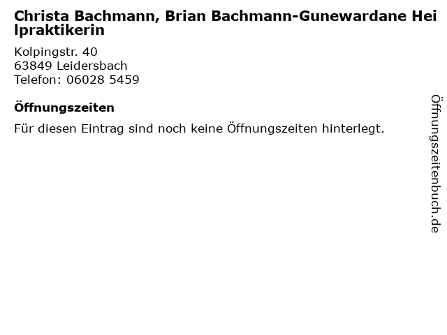 Christa Bachmann, Brian Bachmann-Gunewardane Heilpraktikerin in Leidersbach: Adresse und Öffnungszeiten