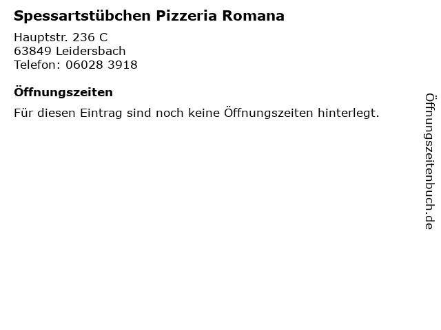 Spessartstübchen Pizzeria Romana in Leidersbach: Adresse und Öffnungszeiten