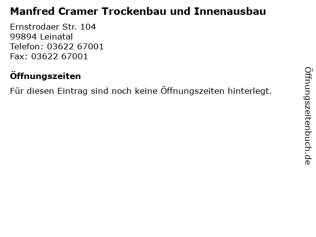 Manfred Cramer Trockenbau und Innenausbau in Leinatal: Adresse und Öffnungszeiten