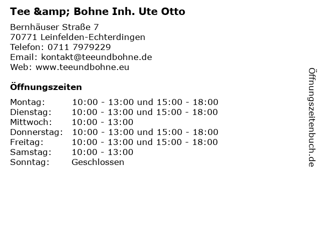 Tee & Bohne Inh. Ute Otto in Leinfelden-Echterdingen: Adresse und Öffnungszeiten