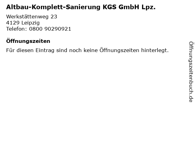 Altbau-Komplett-Sanierung KGS GmbH Lpz. in Leipzig: Adresse und Öffnungszeiten