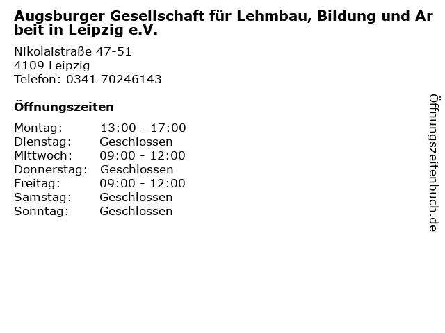 Augsburger Gesellschaft für Lehmbau, Bildung und Arbeit in Leipzig e.V. in Leipzig: Adresse und Öffnungszeiten