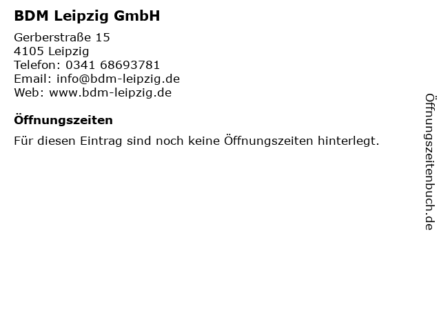 BDM Leipzig GmbH in Leipzig: Adresse und Öffnungszeiten