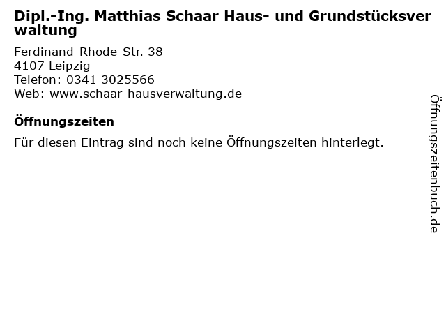 Dipl.-Ing. Matthias Schaar Haus- und Grundstücksverwaltung in Leipzig: Adresse und Öffnungszeiten