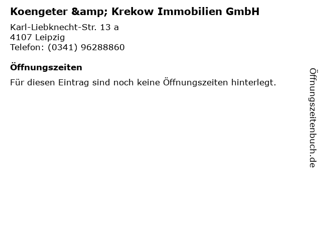 ᐅ Offnungszeiten Koengeter Krekow Immobilien Gmbh Karl Liebknecht Str 13 A In Leipzig
