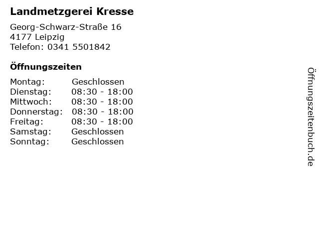 Landmetzgerei Kresse in Leipzig: Adresse und Öffnungszeiten