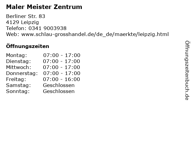 Maler Meister Zentrum in Leipzig: Adresse und Öffnungszeiten