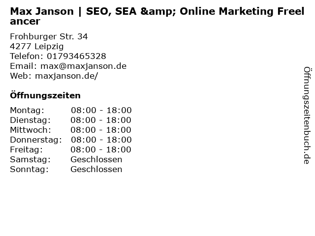 Max Janson | SEO, SEA & Online Marketing Freelancer in Leipzig: Adresse und Öffnungszeiten