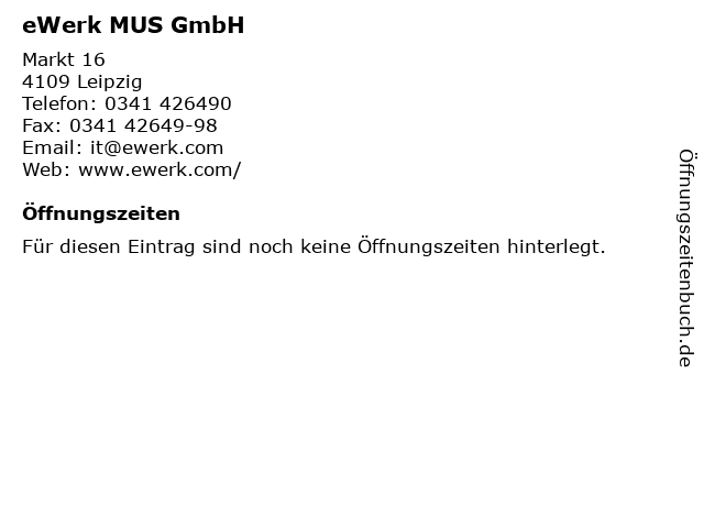 eWerk MUS GmbH in Leipzig: Adresse und Öffnungszeiten