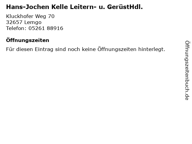 Hans-Jochen Kelle Leitern- u. GerüstHdl. in Lemgo: Adresse und Öffnungszeiten