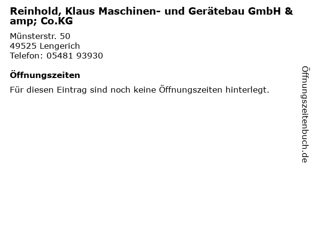 Reinhold, Klaus Maschinen- und Gerätebau GmbH & Co.KG in Lengerich: Adresse und Öffnungszeiten