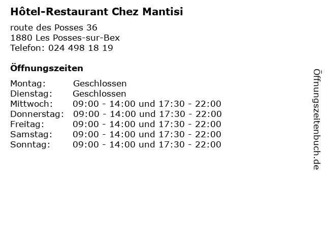 Hôtel-Restaurant Chez Mantisi in Les Posses-sur-Bex: Adresse und Öffnungszeiten