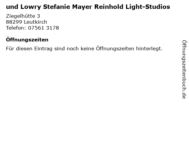 und Lowry Stefanie Mayer Reinhold Light-Studios in Leutkirch: Adresse und Öffnungszeiten