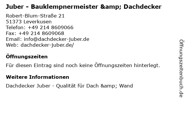 Juber - Bauklempnermeister & Dachdecker in Leverkusen: Adresse und Öffnungszeiten