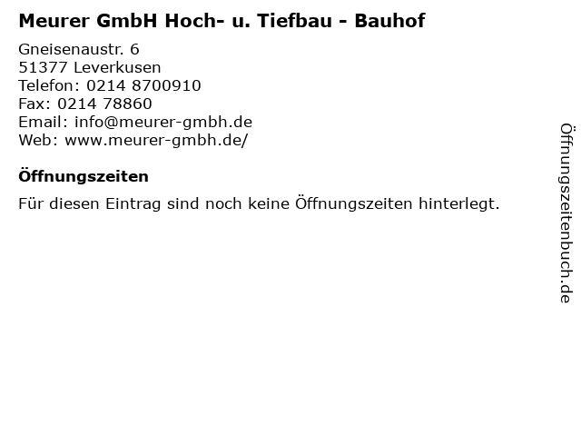 Meurer GmbH Hoch- u. Tiefbau - Bauhof in Leverkusen: Adresse und Öffnungszeiten