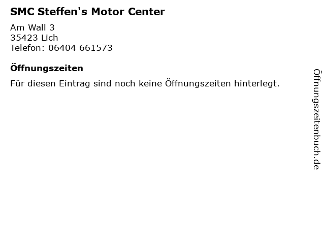 SMC Steffen's Motor Center in Lich: Adresse und Öffnungszeiten