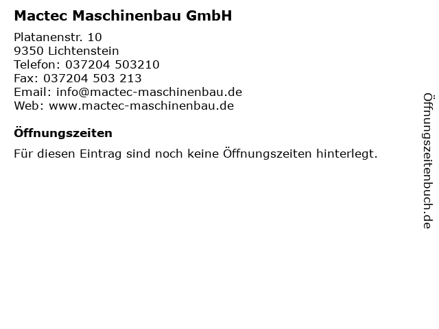 Mactec Maschinenbau GmbH in Lichtenstein: Adresse und Öffnungszeiten