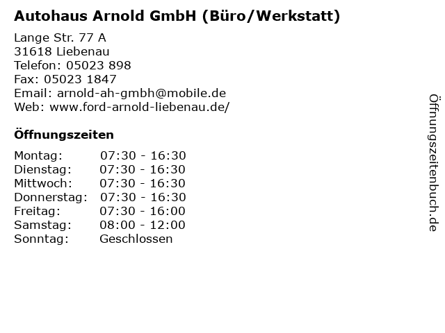 Autohaus Arnold GmbH (Büro/Werkstatt) in Liebenau: Adresse und Öffnungszeiten