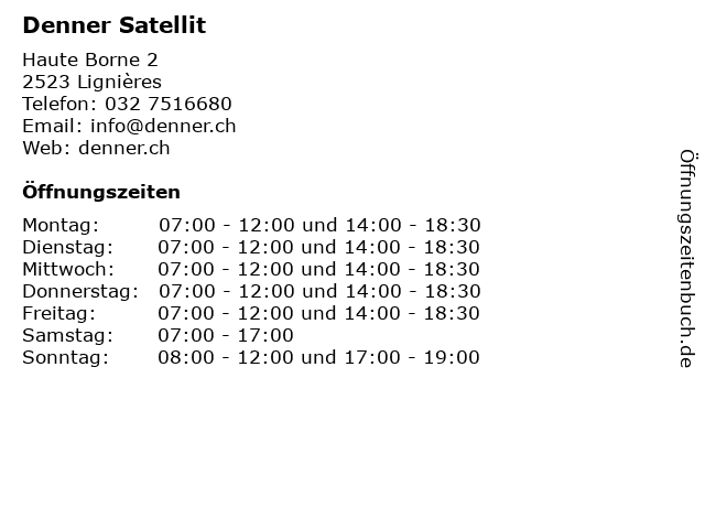 Denner Satellit in Lignières: Adresse und Öffnungszeiten
