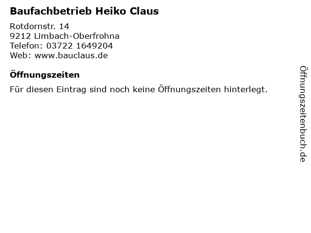 Baufachbetrieb Heiko Claus in Limbach-Oberfrohna: Adresse und Öffnungszeiten
