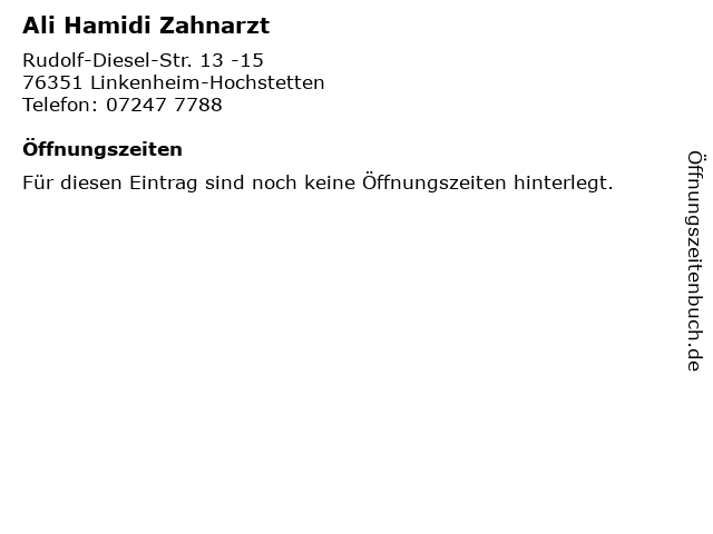 Ali Hamidi Zahnarzt in Linkenheim-Hochstetten: Adresse und Öffnungszeiten
