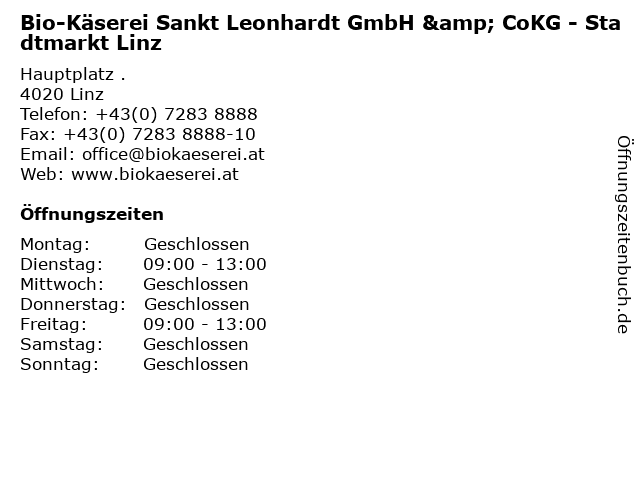 Bio-Käserei Sankt Leonhardt GmbH & CoKG - Stadtmarkt Linz in Linz: Adresse und Öffnungszeiten