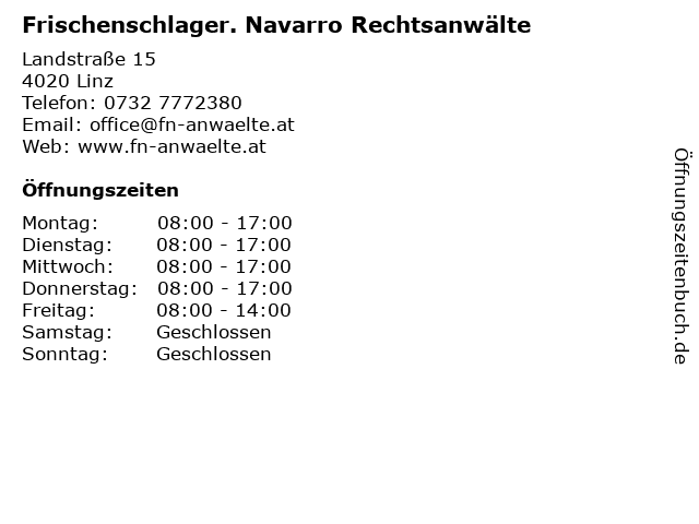 Frischenschlager. Navarro Rechtsanwälte in Linz: Adresse und Öffnungszeiten