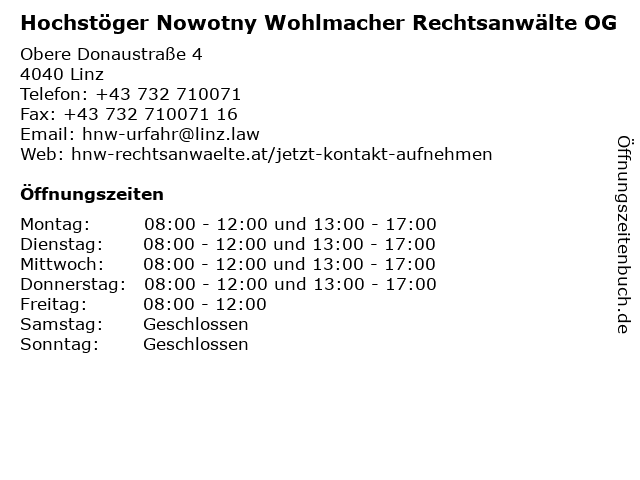 Hochstöger Nowotny Wohlmacher Rechtsanwälte OG in Linz: Adresse und Öffnungszeiten