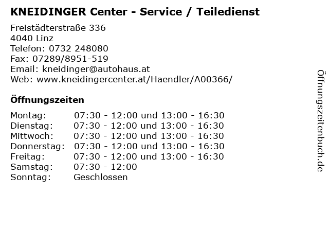 KNEIDINGER Center - Service / Teiledienst in Linz: Adresse und Öffnungszeiten