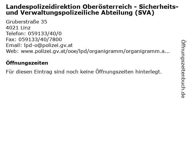 Landespolizeidirektion Oberösterreich - Sicherheits- und Verwaltungspolizeiliche Abteilung (SVA) in Linz: Adresse und Öffnungszeiten