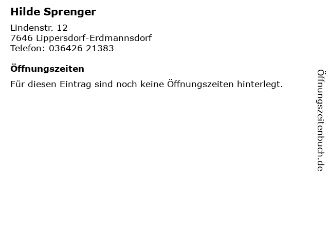 Hilde Sprenger in Lippersdorf-Erdmannsdorf: Adresse und Öffnungszeiten