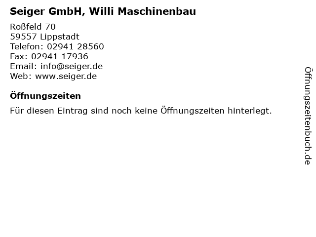 Seiger GmbH, Willi Maschinenbau in Lippstadt: Adresse und Öffnungszeiten