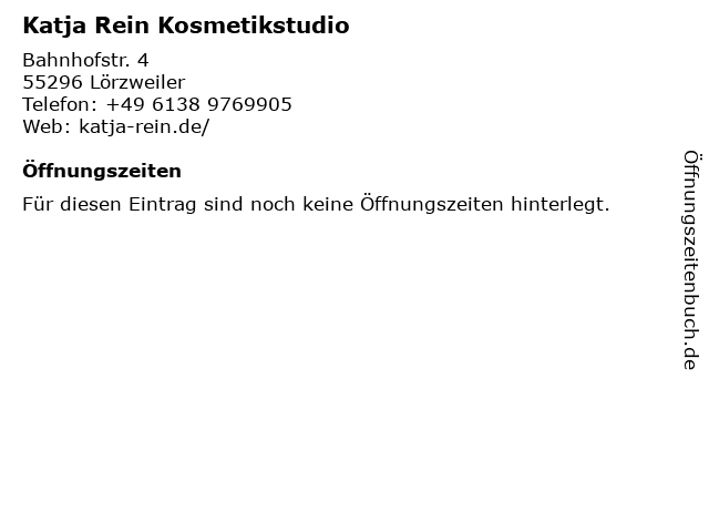Katja Rein Kosmetikstudio in Lörzweiler: Adresse und Öffnungszeiten