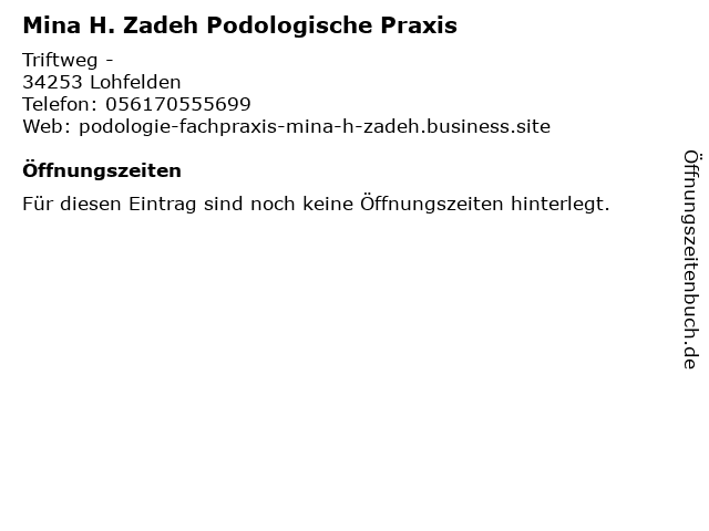 Mina H. Zadeh Podologische Praxis in Lohfelden: Adresse und Öffnungszeiten