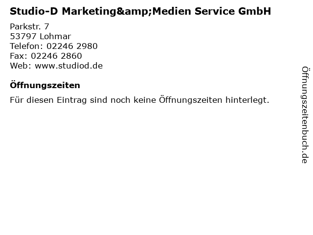 Studio-D Marketing&Medien Service GmbH in Lohmar: Adresse und Öffnungszeiten