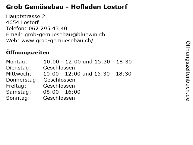 Grob Gemüsebau - Hofladen Lostorf in Lostorf: Adresse und Öffnungszeiten
