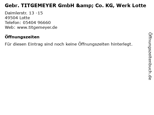 Gebr. TITGEMEYER GmbH & Co. KG, Werk Lotte in Lotte: Adresse und Öffnungszeiten
