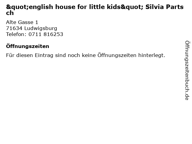 "english house for little kids" Silvia Partsch in Ludwigsburg: Adresse und Öffnungszeiten