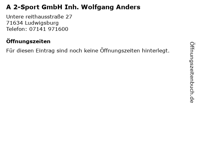 A 2-Sport GmbH Inh. Wolfgang Anders in Ludwigsburg: Adresse und Öffnungszeiten