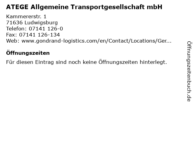 ATEGE Allgemeine Transportgesellschaft mbH in Ludwigsburg: Adresse und Öffnungszeiten