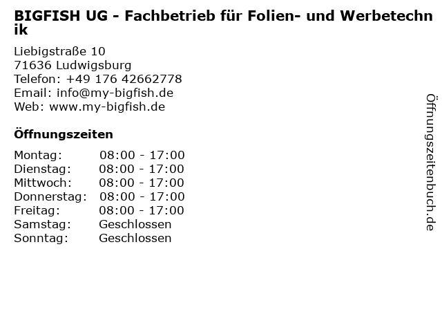 BIGFISH UG - Fachbetrieb für Folien- und Werbetechnik in Ludwigsburg: Adresse und Öffnungszeiten